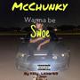 McChunkyWANNABESwoe (By Kitty_licker69(GOON_GOD420)) [Explicit]