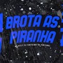 Brota as Piranha (Explicit)