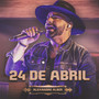 24 de Abril (Ao Vivo)