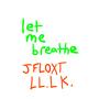 Let Me Breathe (Explicit)