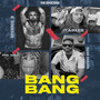 Bang Bang (feat. Adleb)