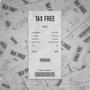 Tax Free (feat. St. Allen) [Explicit]