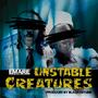 Unstable Creatures (Explicit)