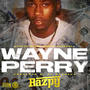 Wayne Perry (Explicit)