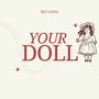 Your Doll