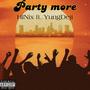 Party More (feat. Yung Deji) [Explicit]