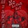 No LoVeR BoY (Explicit)