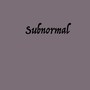 Subnormal (Explicit)