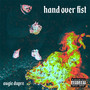 Hand over Fist (Explicit)