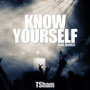 Know Yourself (Explicit)