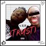4am (trust) [Explicit]