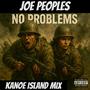 No Problems (Kanoe Island Mix) [Explicit]