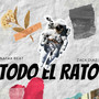 Todo El Rato (Explicit)