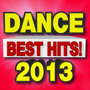 Best Dance Hits! 2013