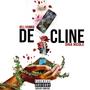 Decline (feat. Dria Nicole) [Explicit]