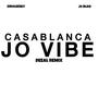 Jo Vibe Casablanca (feat. Jo Blaq, Zino & Deeal) [Dance Version]