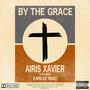 By The Grace (feat. Earlly Mac) [Explicit]