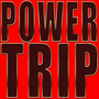 Power Trip (Got Me Up All Night)