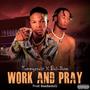 work and pray (feat. Boi-dove)