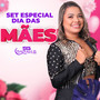 Set Dia das Mães