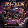 Just Talking (Explicit)