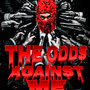 THE ODDS AGAINST ME (Explicit)