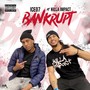 Bankrupt (Explicit)