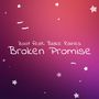 Broken Promise