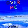 Over Me