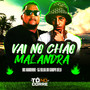 Vai no Chão Malandra (Explicit)