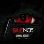 Silence (Explicit)