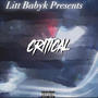 Critical (Radio Edit) [Explicit]