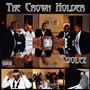 The Crown Holder (Explicit)