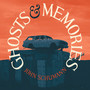 Ghosts & Memories