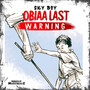 Obiaa Last Warning (Explicit)