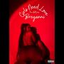 Girls Need Love (Explicit)