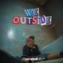 We Outside (feat. Maestro Queliz)