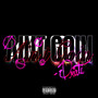 Aint Goin (Good Pipe) [Explicit]