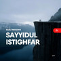 Sayyidul Istighfar