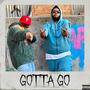 Gotta go (Explicit)