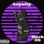 Loyalty (Explicit)