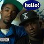 Hello (feat. Nob Wit Da Golds) [Explicit]