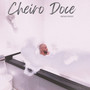 Cheiro Doce (Explicit)