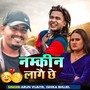Namkin Lagai Chhe (From