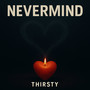 Nevermind