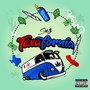 Texafornia (Explicit)