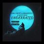 Underrated (feat. Kai2Geeked & Neyo rich) [Explicit]