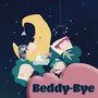 Beddy-Bye: Bedtime Lullabies For Little Ones