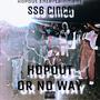 HopOut Or No Way (Explicit)