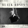 Black Roses (Explicit)
